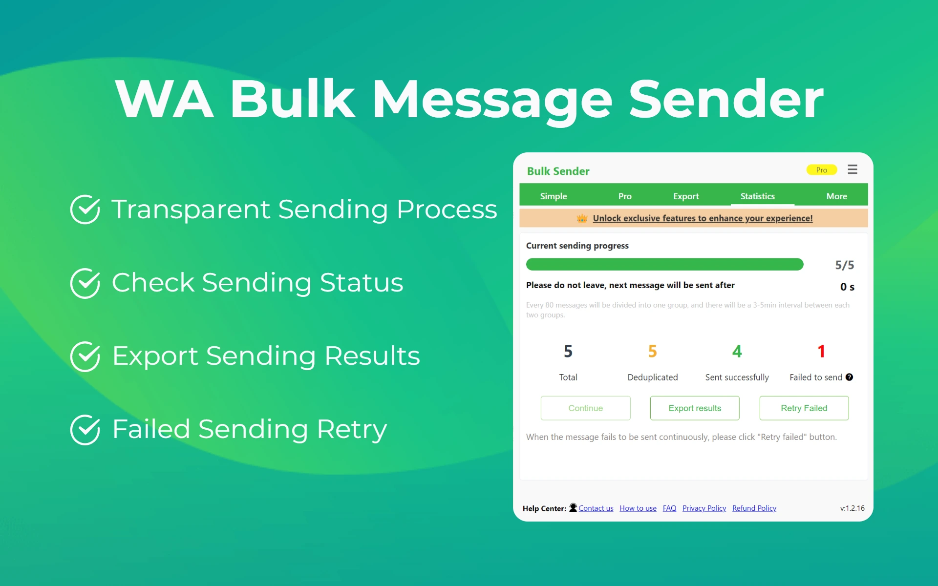 Transparent sending process: track message status, review deliveries, export results, retry failed messages.